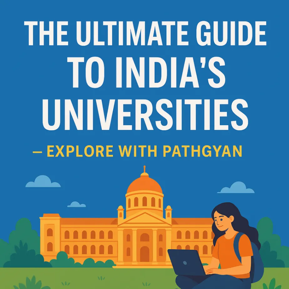The Ultimate Guide to India’s Universities - Explore with Pathgyan 1 Search University with PathGyan